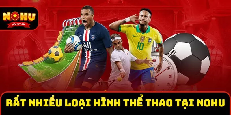 Rất nhiều loại hình thể thao tại Nohu Rất nhiều loại hình thể thao tại Nohu